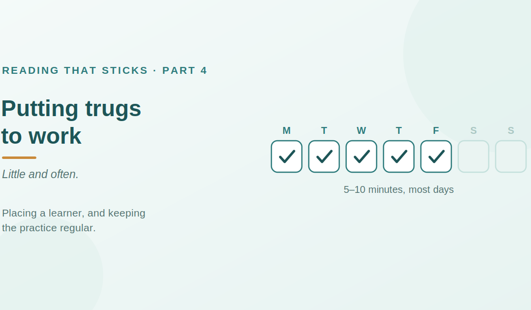 Reading that sticks. A four-part series; Part 4 of 4